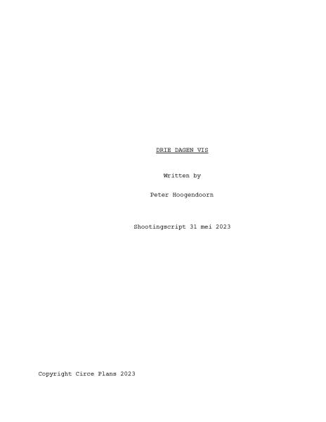 Drie dagen vis script preview